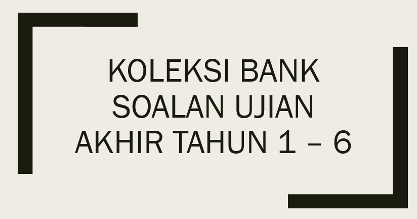 Soalan Pat Bahasa Inggeris Tahun 4 - Jalan Permata 3