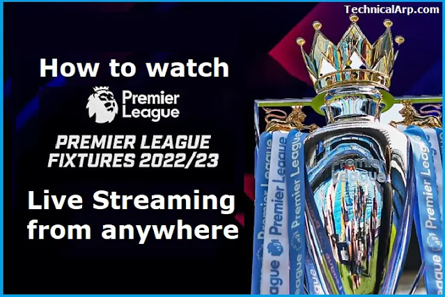 how to watch premier league 2023 live streaming