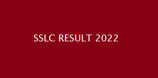 SSLC RESULT 2022