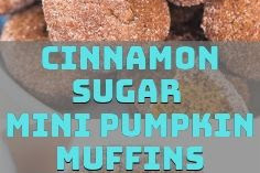 Cinnamon Sugar Mini Pumpkin Muffins