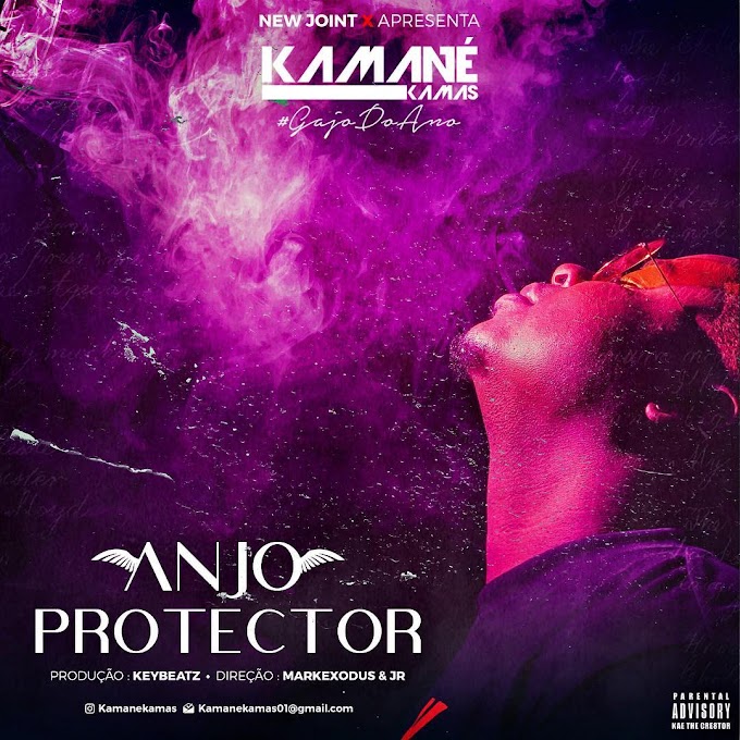 BAIXAR MP3 : Kamané Kamas (New Joint) - Anjo Protector [Exclusivo 2019] (Download MP3)