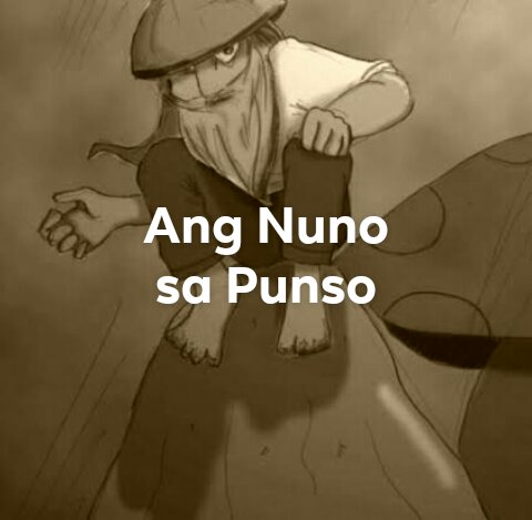 Ang Nuno sa Punso-Kuwento ni Percival Campoamor Cruz