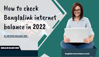 How to check Banglalink internet balance in 2022