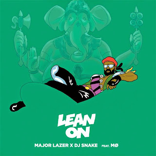 Major Lazer & DJ Snake Ft. MØ – Lean On