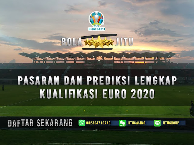 Pasaran Dan Prediksi Lengkap 12 Oktober Kualifikasi Euro 2020