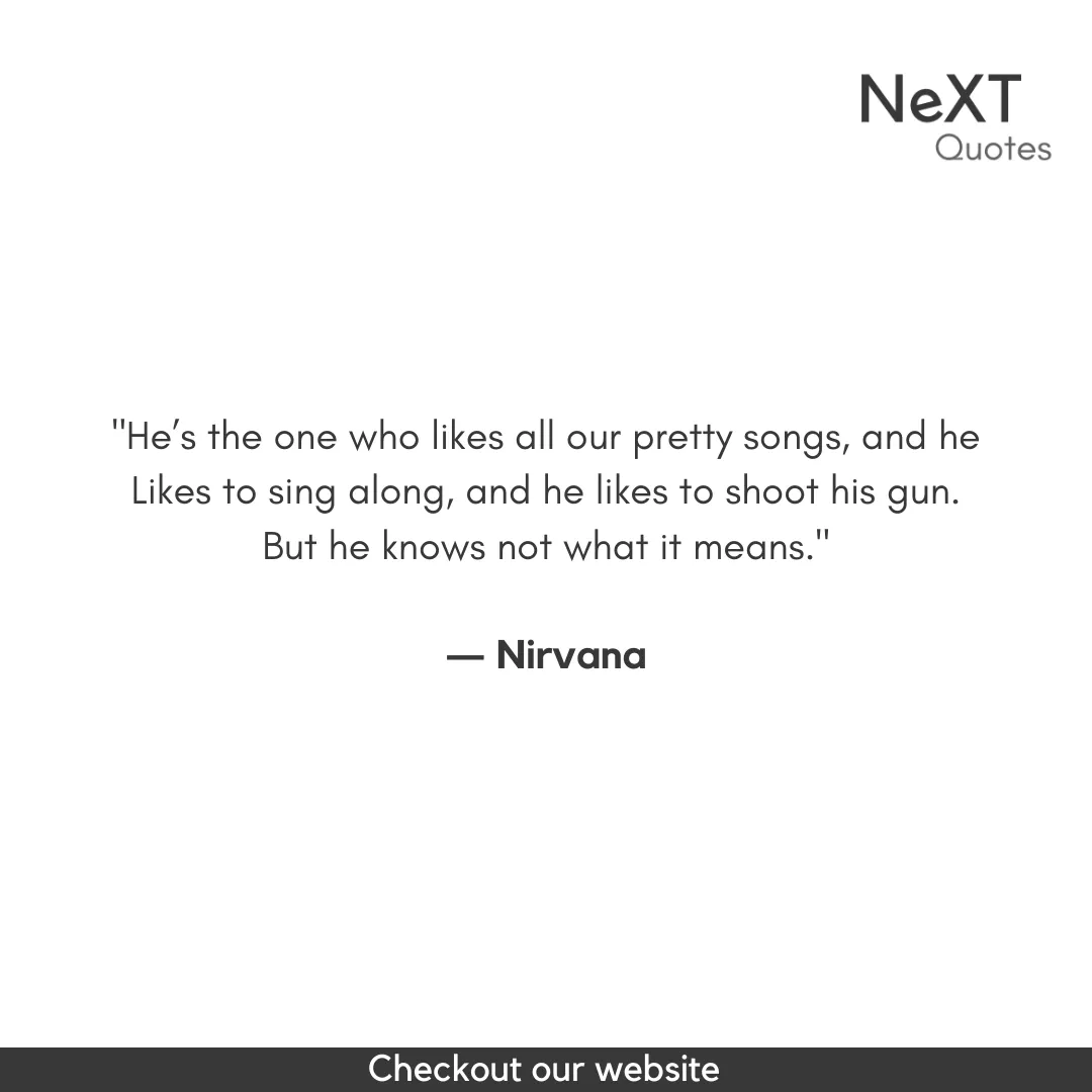 Nirvana Quotes