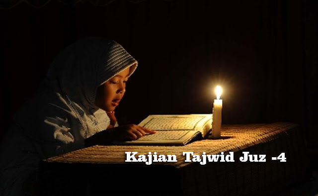 Kajian Tajwid Juz 4