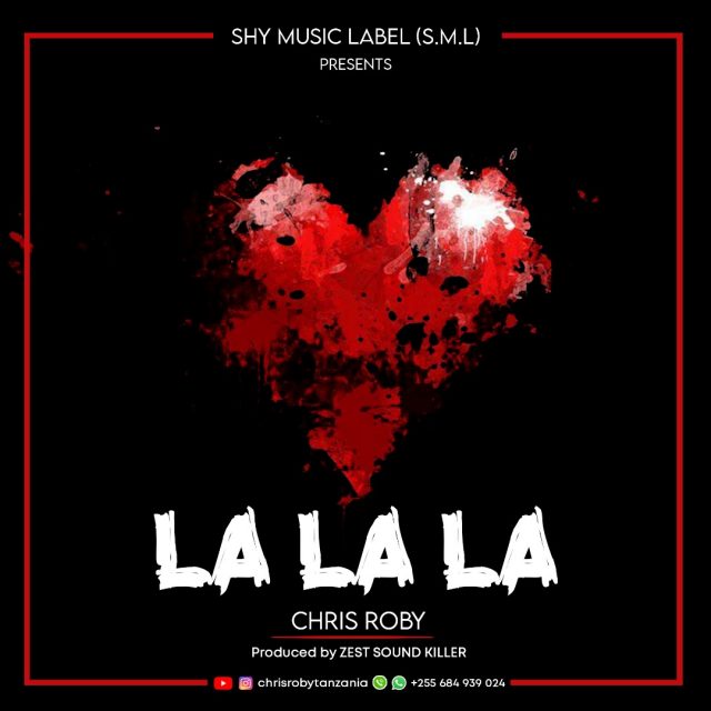 Chriss Roby – LaLaLa Mp3 Audio Download