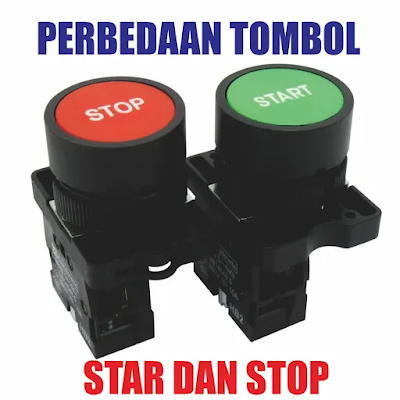 PERBEDAAN PUSH BUTTON STAR DAN STOP PLUS EMERGENCY SWITCH