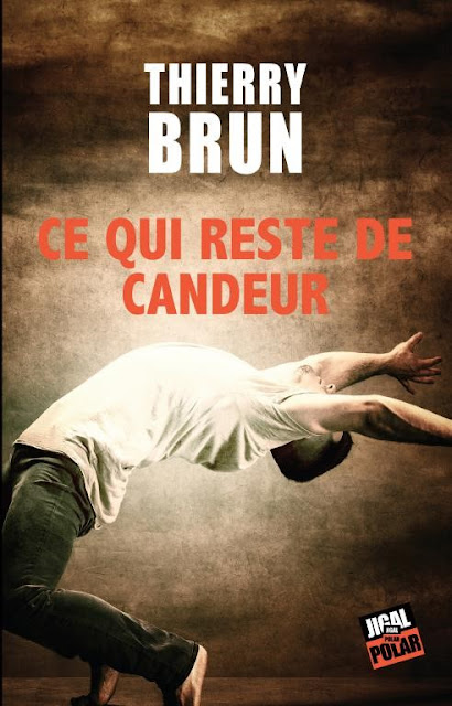 Ce qui reste de Candeur. Thierry Brun