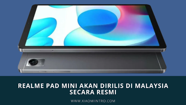 Realme Pad Mini Akan Dirilis di Malaysia Secara Resmi