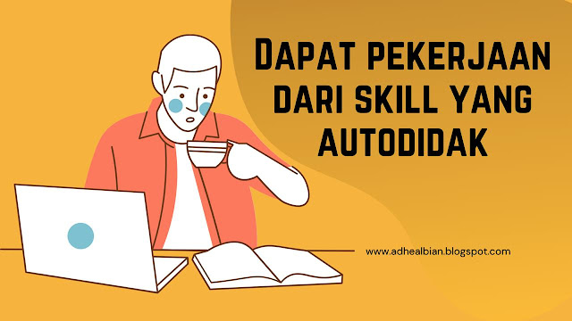 pekerjaan-dari-autodidak