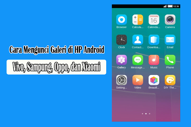 (Terbaru) 2 Cara Mengunci Galeri di HP Android Vivo, Sampung, Oppo, dan