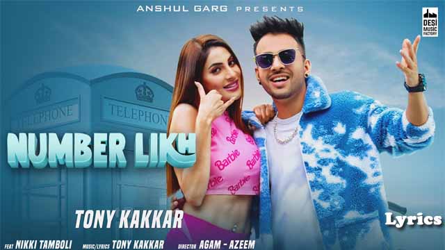 Number Likh Lyrics - Tony Kakkar