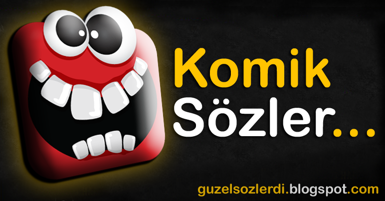 Komik Sözler