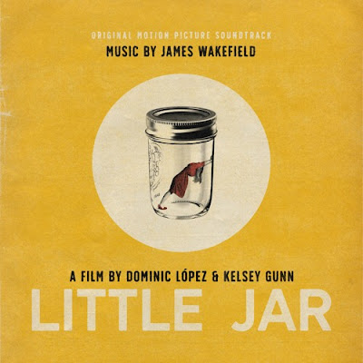 Little Jar Soundtrack James Wakefield