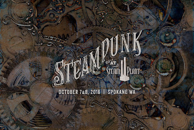 Steampunk at Steam Plant October 7-8 2016 Spokane Washington