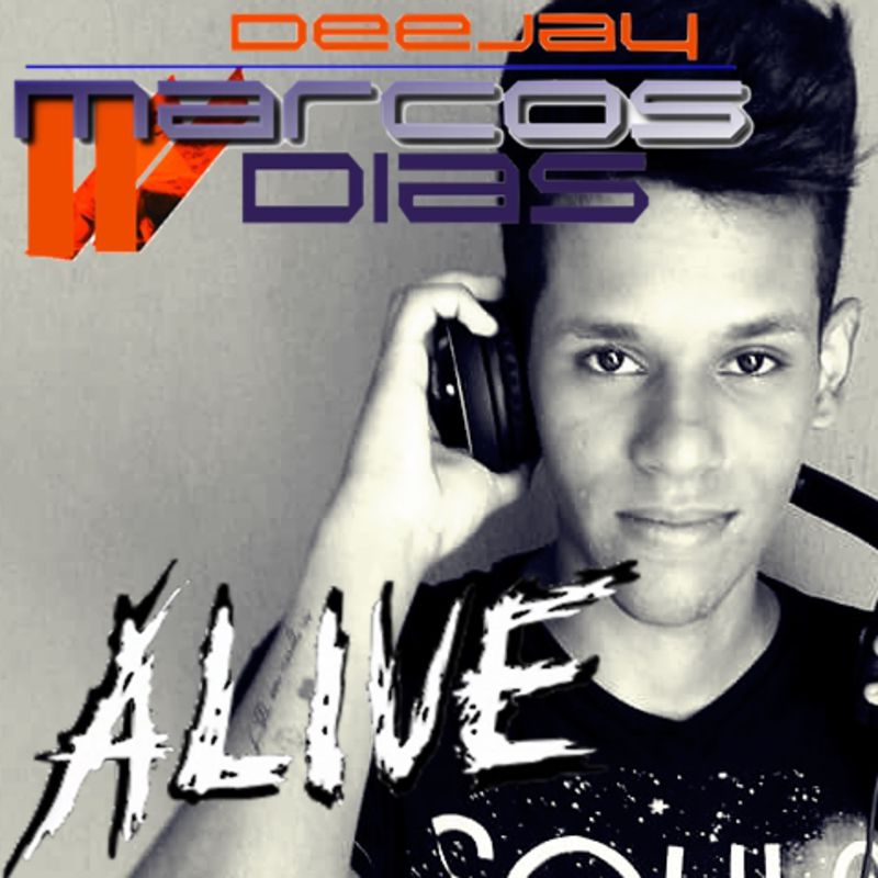 DJ Marcos Dias - Alive