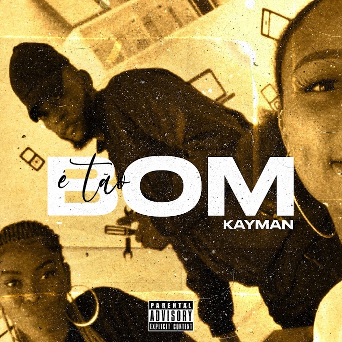 Kayman - É Tão Bom (We On it, Right_) [Exclusivo 2021] (Download MP3)