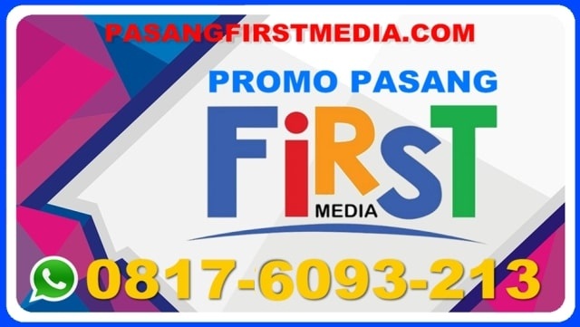 PASANG FIRST MEDIA MURAH 