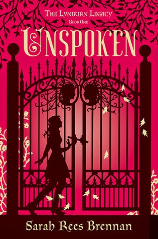 Unspoken by Sarah Rees Brennan