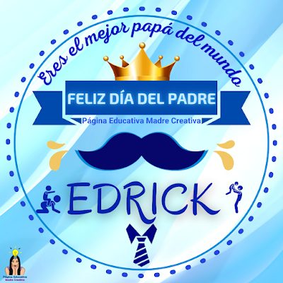 Solapín Nombre Edrick para redes sociales por Día del Padre