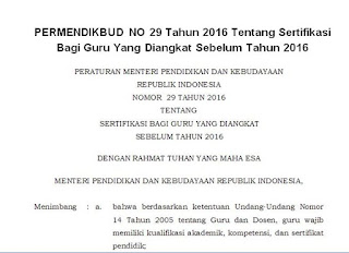 PERMENDIKBUD NO 29 Tahun 2016 Tentang Sertifikasi Bagi Guru Yang Diangkat Sebelum Tahun 2016 