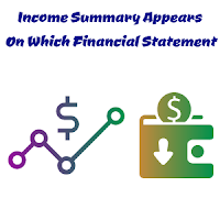 Income Summary In Financial Statement