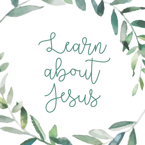 Learn about Jesus