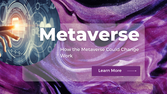 How the Metaverse Could Change Work