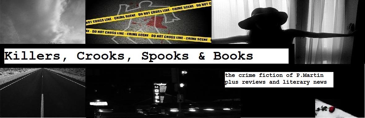 Killers, Crooks, Spooks and Books