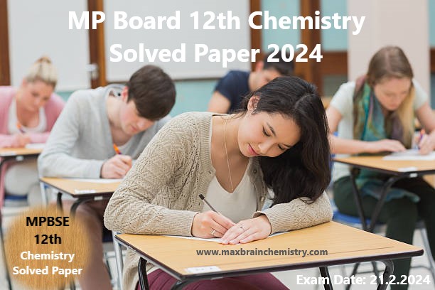 MP Board 12th Chemistry Solved Question Paper 2024 PDF Download