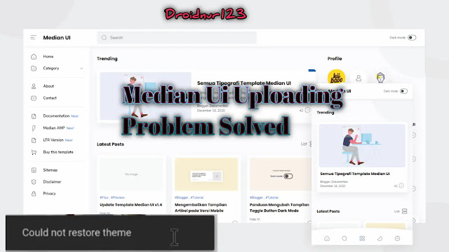 [ Tutorial ] Median UI Uploading Problem Solved || Could not restore Theme || Droidnur123