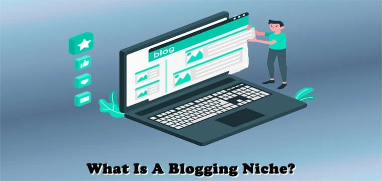 What Is A Blogging Niche?