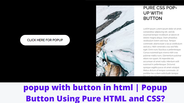 popup with button in html | Popup Button Using Pure HTML and CSS?