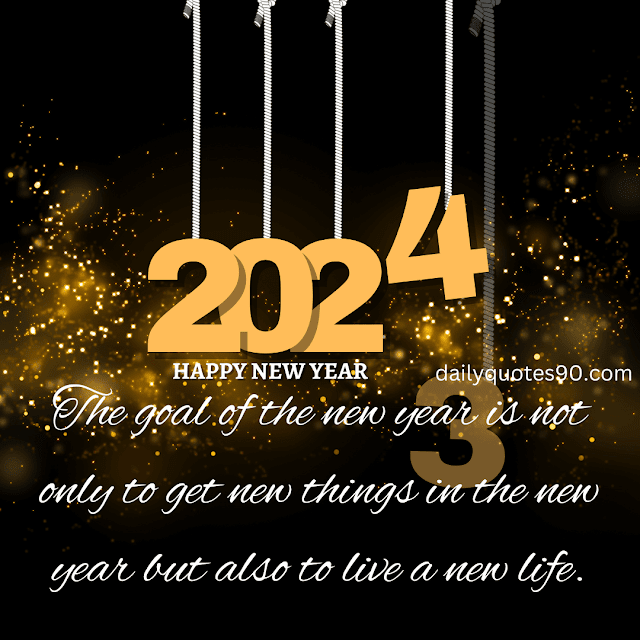 a new life,100+Best  New Year 2024 | Happy New Year Wishes | New Year Messages, Quotes and Images.