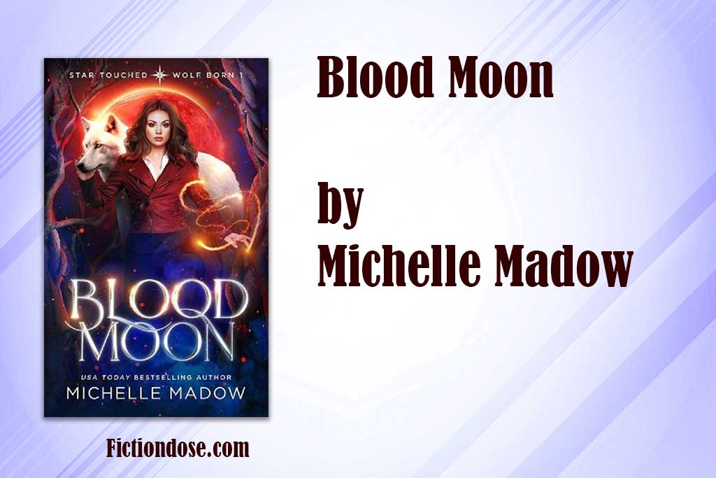 Read more about the article Blood Moon (PDF, EPUB) by Michelle Madow