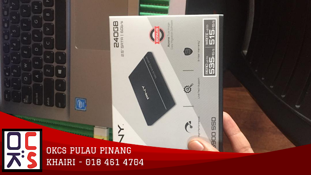 SOLVED : KEDAI REPAIR LAPTOP  OKCS PULAU PINANG | UPGRADE SSD 240GB LAPTOP X541S