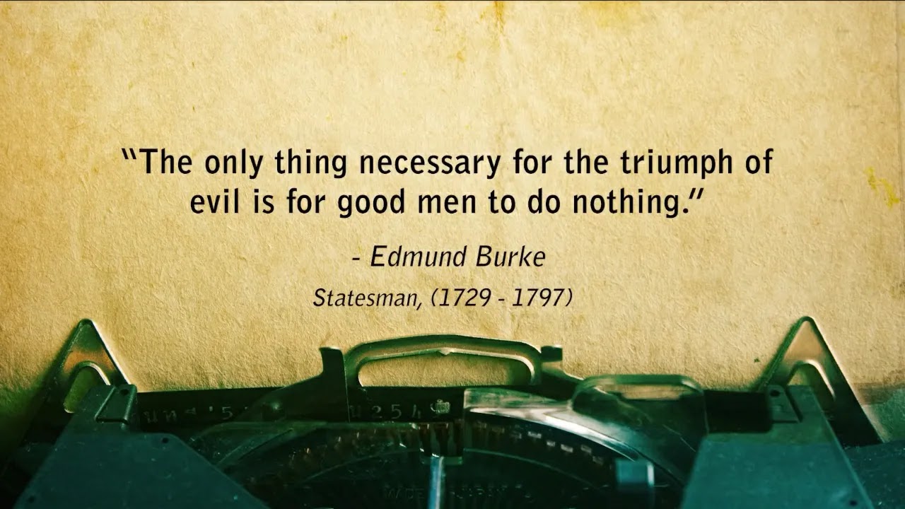 Edmund Burke Statesman best Quotes all the time