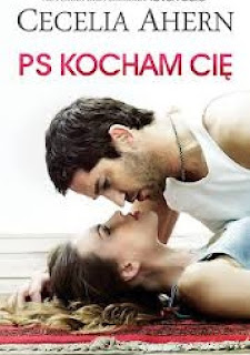 "Ps. kocham Cię" Cecelia Ahern