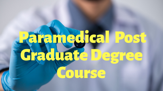 Paramedical Post Graduate Degree