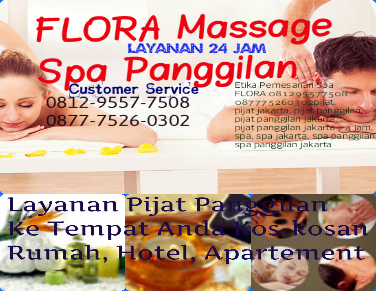 FLORA Massage SPAPijat Panggilan Jakarta 24 jam