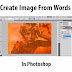 Create Image From Words In Photoshop 