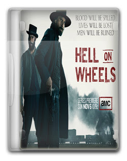 Hell on Wheels   1ª Temporada