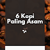 6 Kopi Paling Asam di Dunia dan Efek Samping yang Ditimbulkan