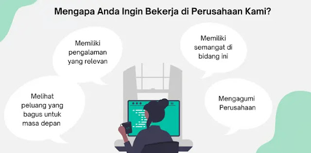 contoh jawaban mengapa anda ingin bekerja di perusahaan kami