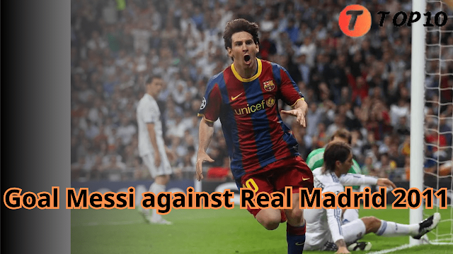 Goal Messi against Real Madrid 2011