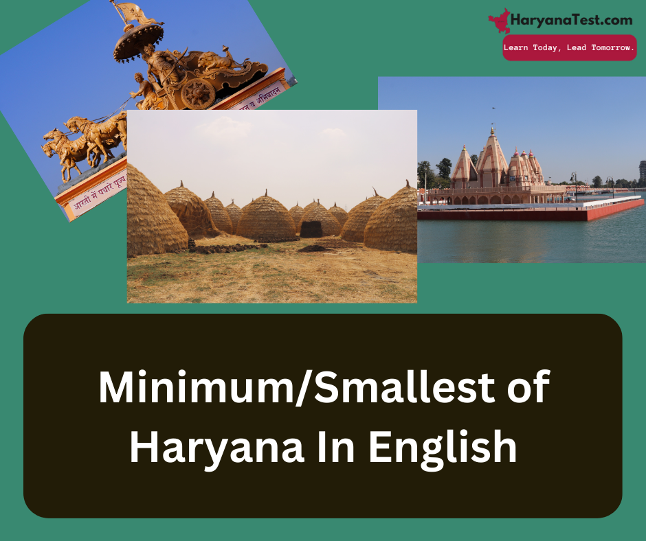 Minimum/Smallest of Haryana In English