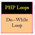 Do-While Loop in PHP