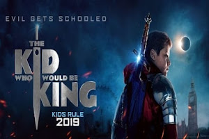 The Kid Who Would Be King